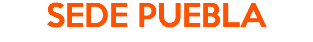 SEDE PUEBLA